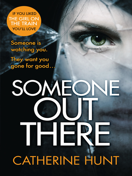 Title details for Someone Out There by Catherine Hunt - Wait list